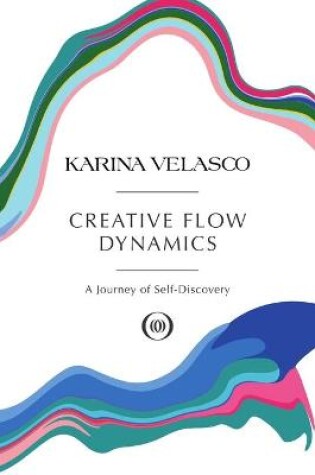 Cover of Creative Flow Dynamics