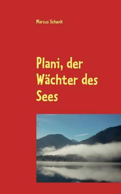 Book cover for Plani, Der W Chter Des Sees