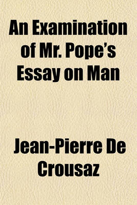 Book cover for An Examination of Mr. Pope's Essay on Man