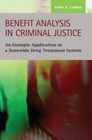 Cover of Benefit Analysis in Criminal Justice