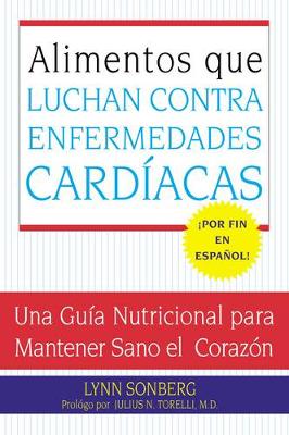 Book cover for Alimentos Que Luchan Contra Las Enfermedades Cardiacas