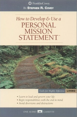 Cover of How to Develop and Use a Personal Mission Statement