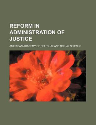 Book cover for Reform in Administration of Justice