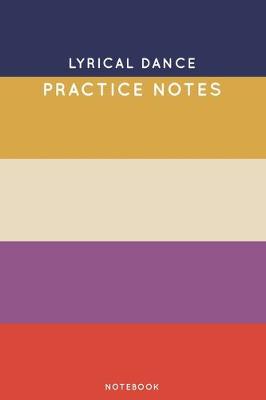 Cover of Lyrical dance Practice Notes