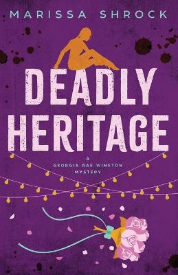 Book cover for Deadly Heritage