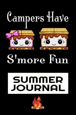 Book cover for Campers Have S'more Fun Summer Journal