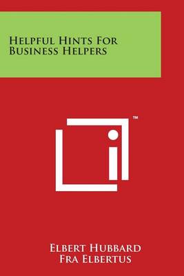 Book cover for Helpful Hints For Business Helpers