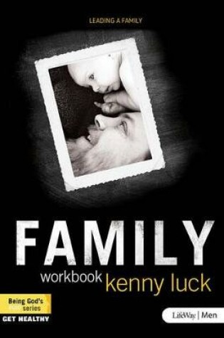 Cover of Family: Leading a Family - Workbook