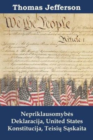 Cover of Nepriklausomybes Deklaracija, United States Konstitucija, Teisių Sąskaita