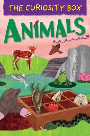 Cover of The Curiosity Box: Animals