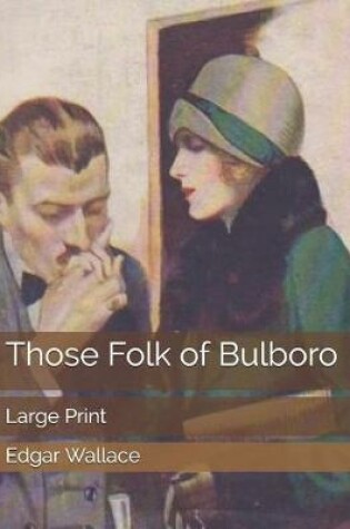 Cover of Those Folk of Bulboro
