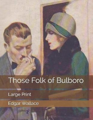 Book cover for Those Folk of Bulboro