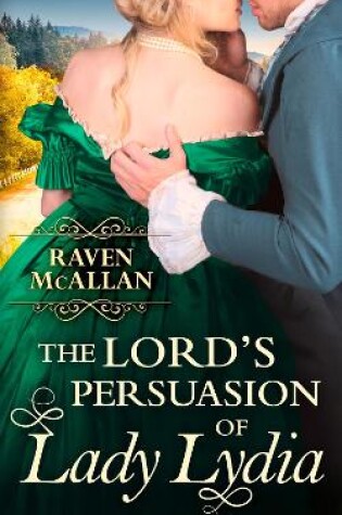 Cover of The Lord’s Persuasion of Lady Lydia