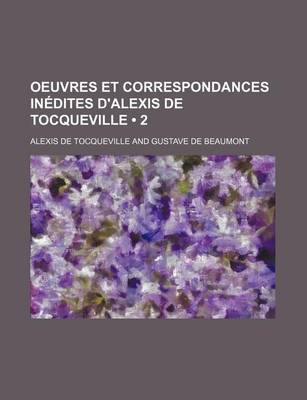 Book cover for Oeuvres Et Correspondances Inedites D'Alexis de Tocqueville (2)