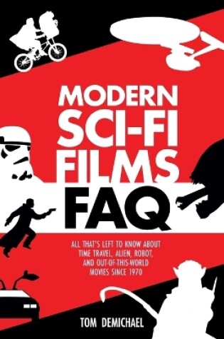 Cover of Modern Sci-Fi Films FAQ