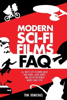 Cover of Modern Sci-Fi Films FAQ