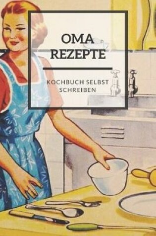 Cover of Oma Rezepte