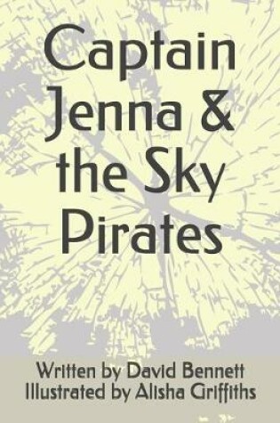 Cover of Captain Jenna & the Sky Pirates