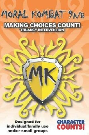 Cover of MORAL KOMBAT 9A/B Manual Designed for Individual/Family use and/or Small Groups