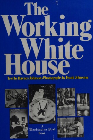 Cover of The Working White House