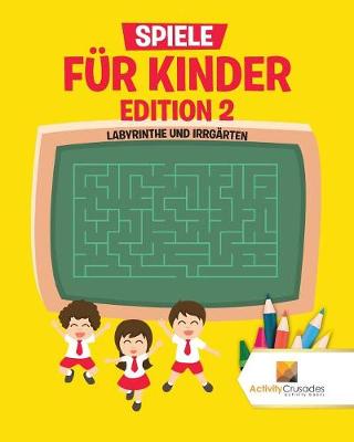 Book cover for Spiele Für Kinder Edition 2