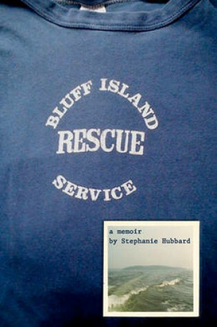 Cover of Bluff Island Rescue Service