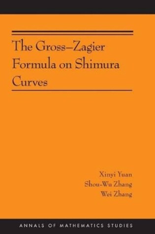 Cover of The Gross-Zagier Formula on Shimura Curves