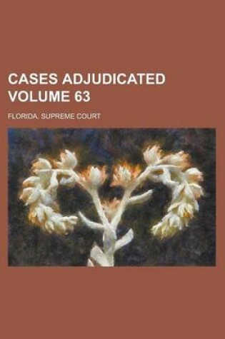 Cover of Cases Adjudicated (Volume 63)