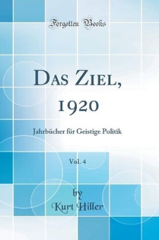 Cover of Das Ziel, 1920, Vol. 4