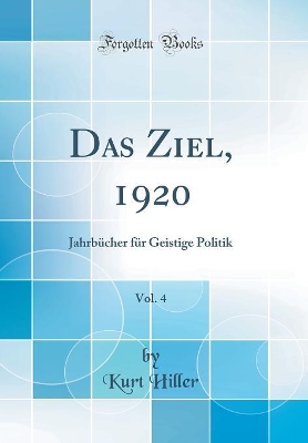 Book cover for Das Ziel, 1920, Vol. 4