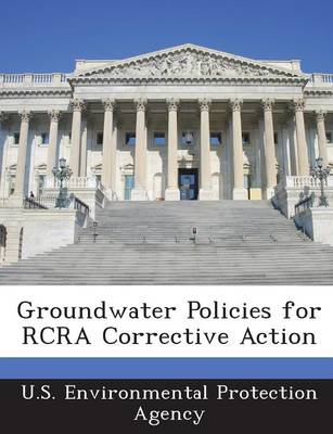 Book cover for Groundwater Policies for RCRA Corrective Action