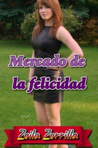 Cover of Mercado de la felicidad
