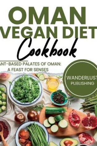 Cover of Oman Vegan Diet Cookbook