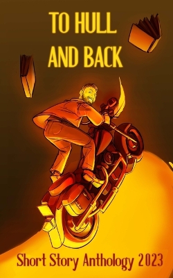 Cover of To Hull And Back Short Story Anthology 2023