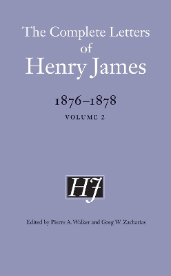 Book cover for The Complete Letters of Henry James, 1876–1878