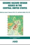 Book cover for Seismic Hazard Design Issues in the Central United States