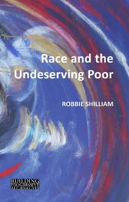 Book cover for Race and the Undeserving Poor