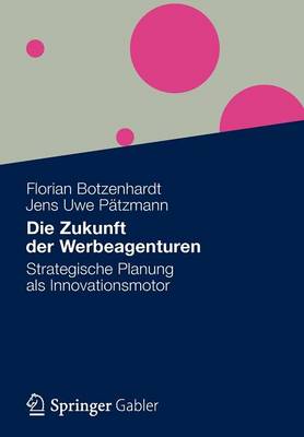 Book cover for Die Zukunft der Werbeagenturen