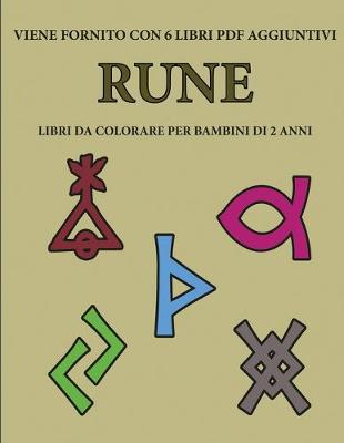 Book cover for Libri da colorare per bambini di 2 anni (Rune)