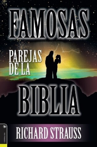 Cover of Famosas Parejas De La Biblia