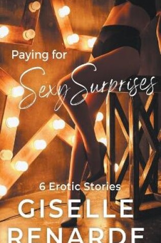 Cover of Paying for Sexy Surprises