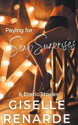 Book cover for Paying for Sexy Surprises