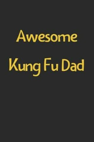 Cover of Awesome Kung Fu Dad