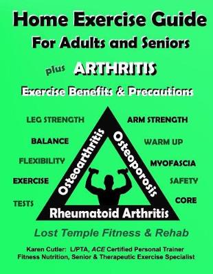 Cover of Home Exercise Guide for Adults and Seniors Plus Arthritis Exercise Benefits & Precautions