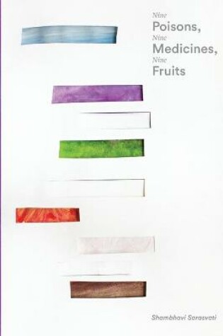 Cover of Nine Poisons, Nine Medicines, Nine Fruits