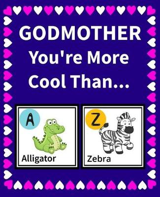 Book cover for Godmother You're more cool than