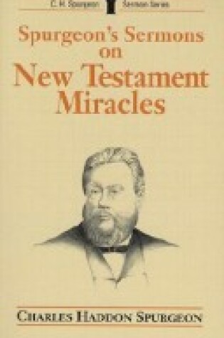 Cover of Spurgeon's Sermons on New Testament Miracles