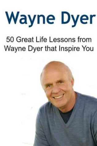 Cover of Wayne Dyer