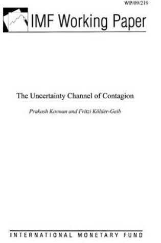 Cover of The Uncertainty Channel of Contagion