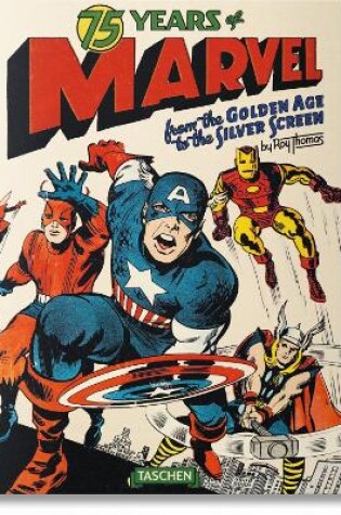 Cover of 75 Years of Marvel. From the Golden Age to the Silver Screen